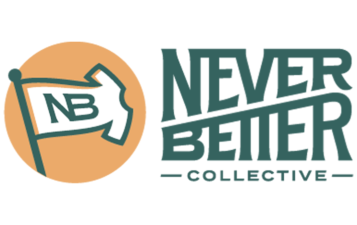 Never Better Collective