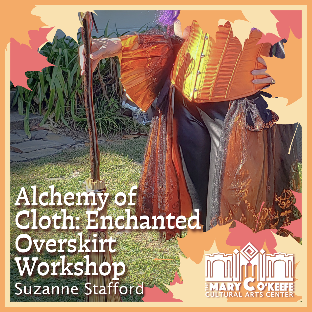 ALCHEMY OF CLOTH: ENCHANTED OVERSKIRT WORKSHOP
