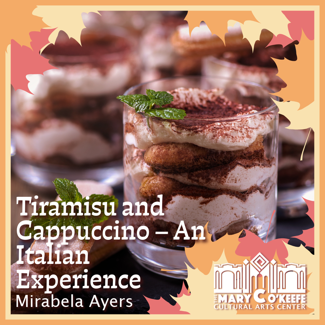 TIRAMISU AND CAPPUCCINO - AN ITALIAN EXPERIENCE