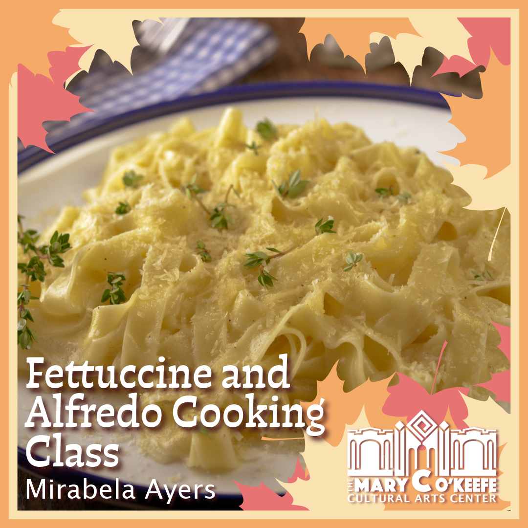 FETTUCCINE ALFREDO COOKING CLASS