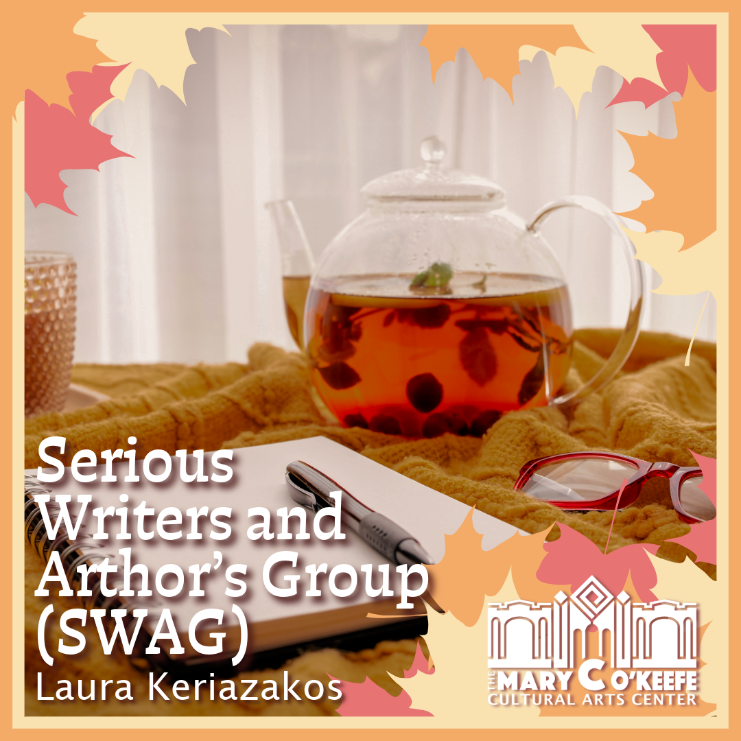 SERIOUS WRITERS & AUTHORS GROUP (SWAG) MONTHLY MEETINGS WITH LAURA KERIAZAKOS
