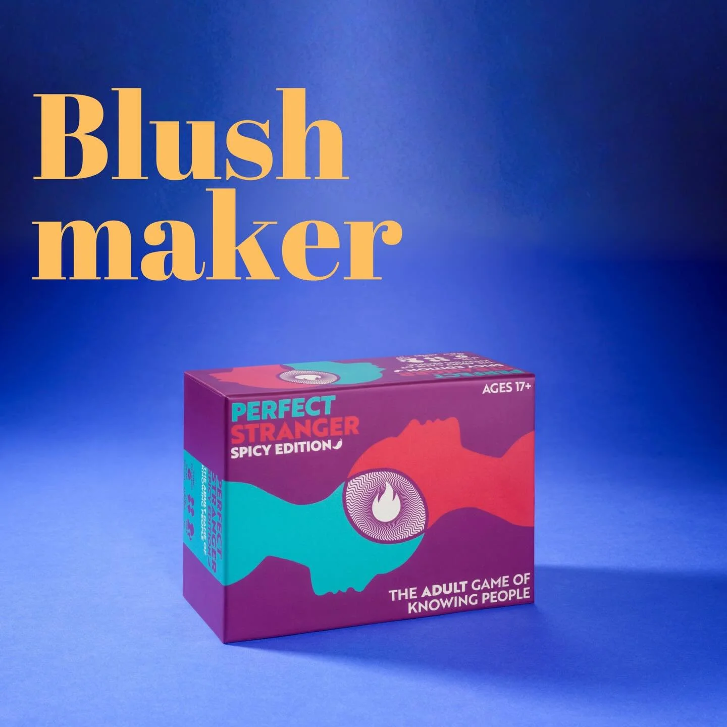 Perfect Stranger: Spicy | 2 to 10 players | 20 to 40 mins

Perfect Stranger with spicier questions, covering sex, dating, and partying. This is the version you&rsquo;re going to want to play when it gets dark and maybe after a few cocktails.