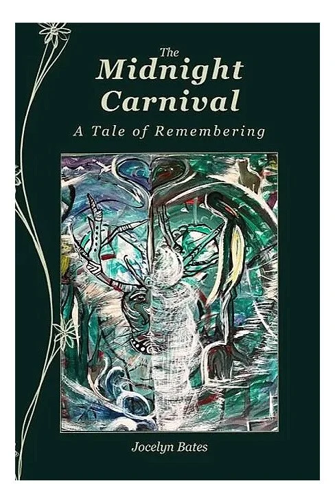Cover of “The Midnight Carnival: A Tale of Remembering” by Jocelyn Bates.