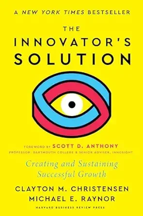 The Innovator’s Solution