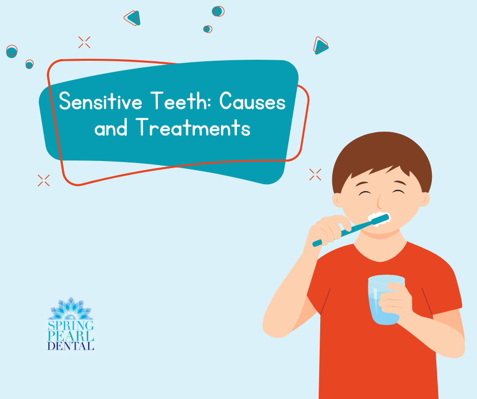 Sensitive Teeth: Causes and Treatments