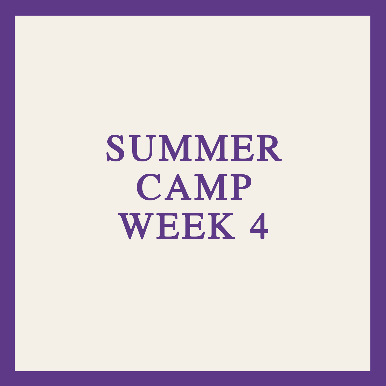 Summer Camp Week 4 Begins