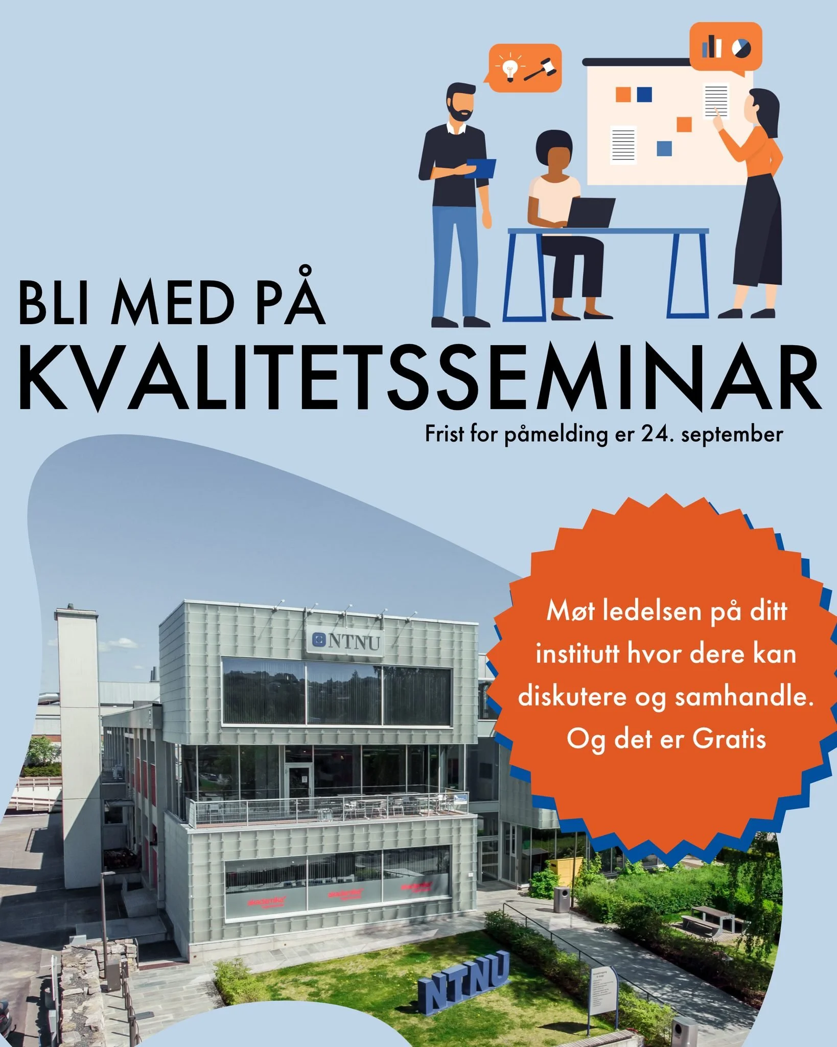 Studiekvalitetsutvalget (SKU) ved NTNU i Gj&oslash;vik inviterer ogs&aring; i &aring;r v&aring;re studenttillitsvalgte m.fl. til Kvalitetsseminar!🤩
&Aring;rets seminar er lagt til Kl&aelig;kken Hotell 14. og 15. oktober.

De inviterte studentene er: