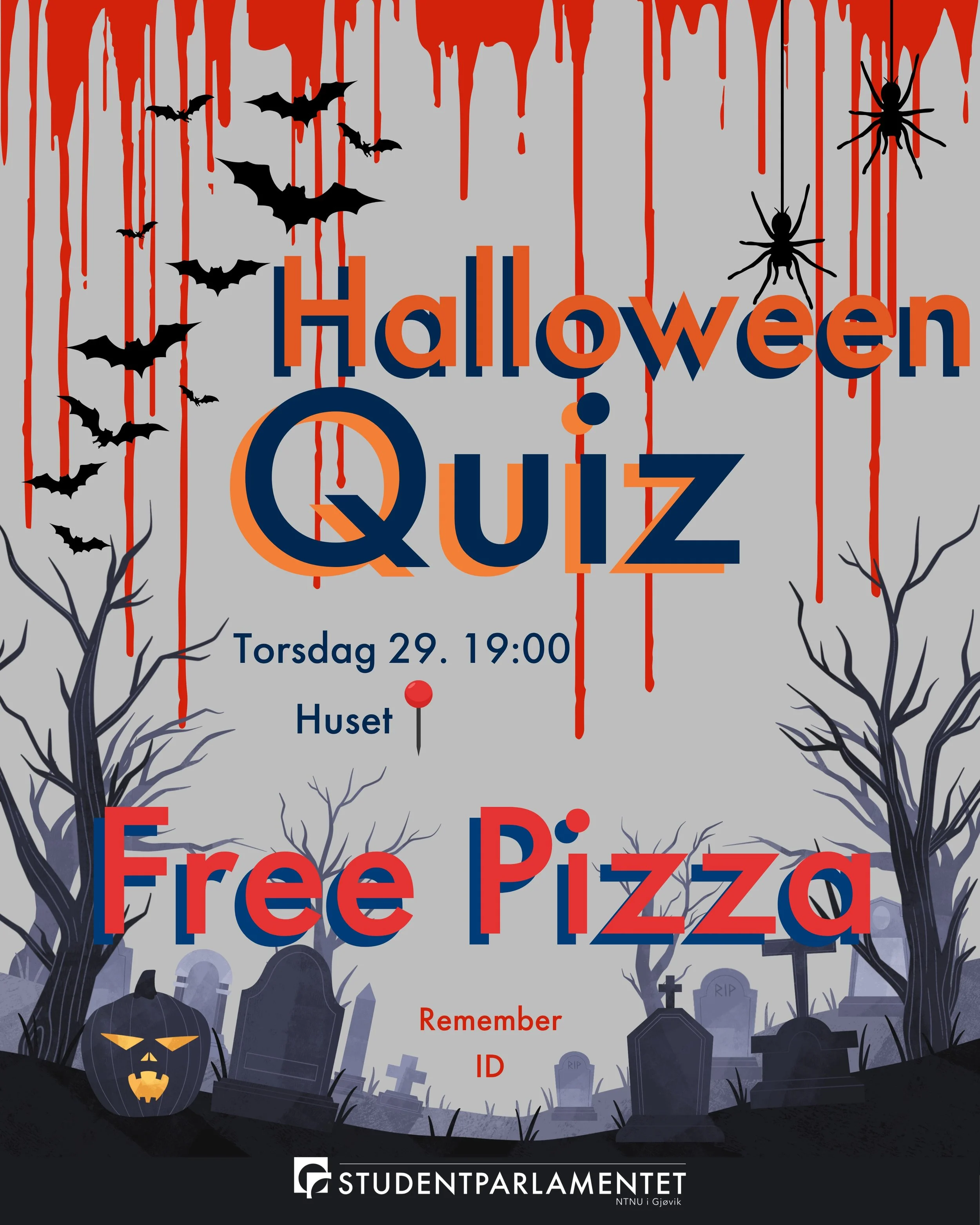 Halloween Quiz!🎃 Torsdag 29. klokken 19:00 p&aring; Huset📍

Det blir gratis pizza!
Husk legitimasjon!