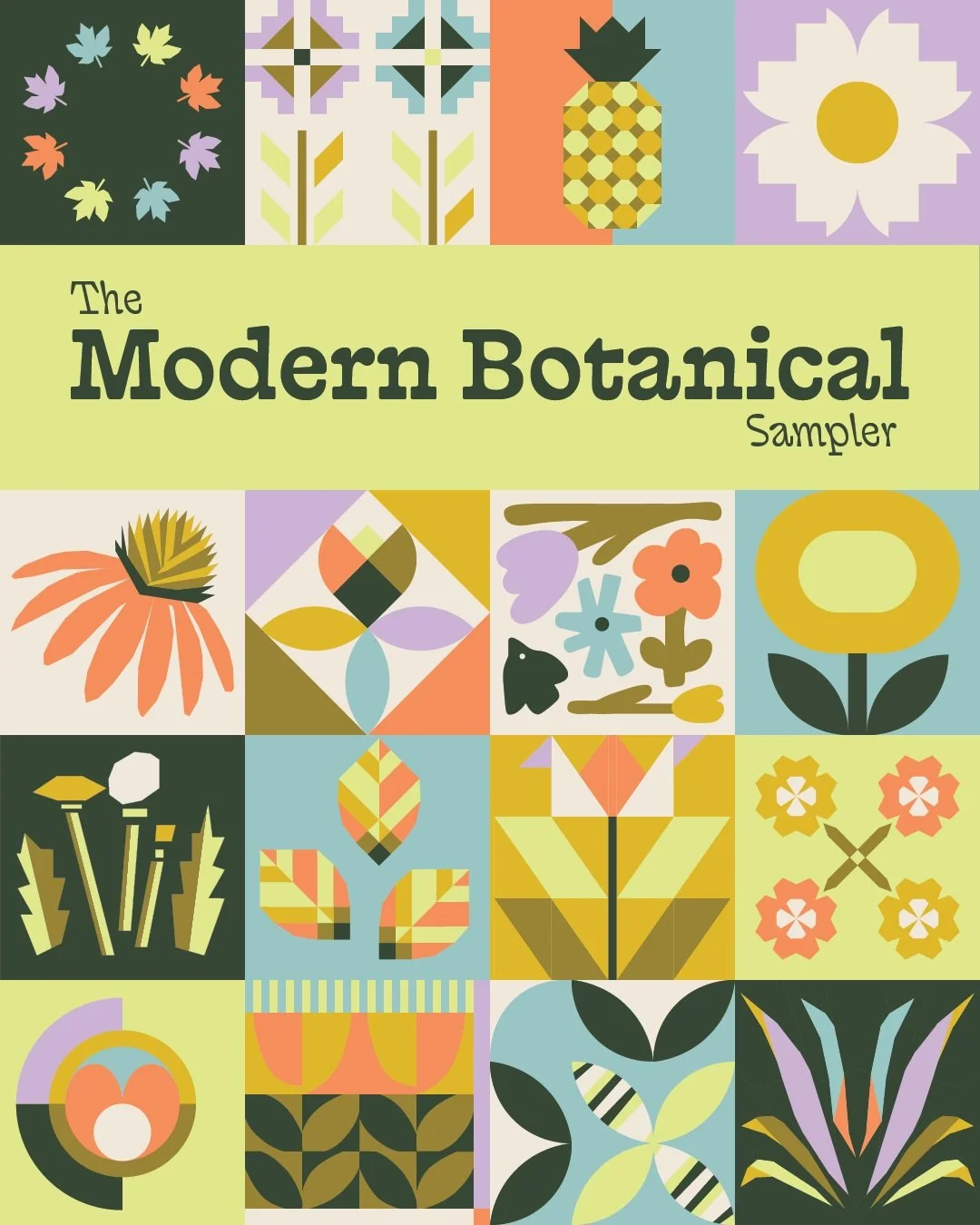 I'm soooo excited to announce a new sampler! This one is all about nature and the botanical shapes that inspire us 🌸

So what is the Modern Botanical Sampler? 
🌿 16 modern botanical blocks
🌿16 amazing designers
🌿Blocks meant for skill building or