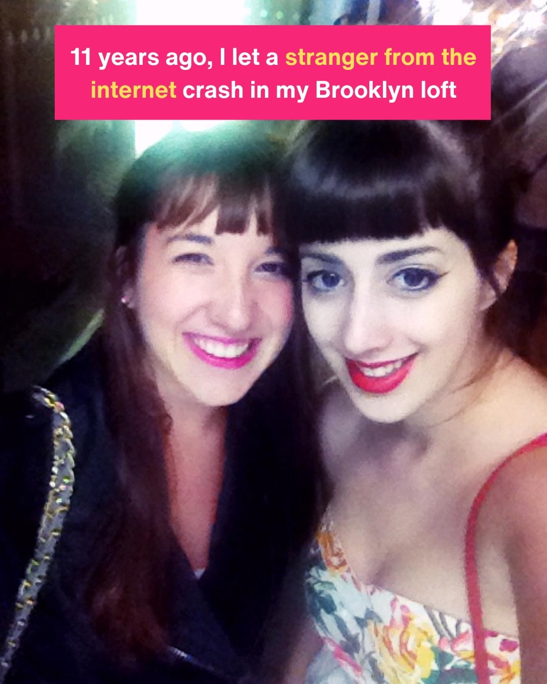 11 years ago, I let a stranger from the internet crash in my Brooklyn loft and somehow that wild leap of dreams turned into my best friend. 

No matter how far we&rsquo;ve traveled or moved, 
Abbey will always be my day 1 Wild Woman💥

She is the per