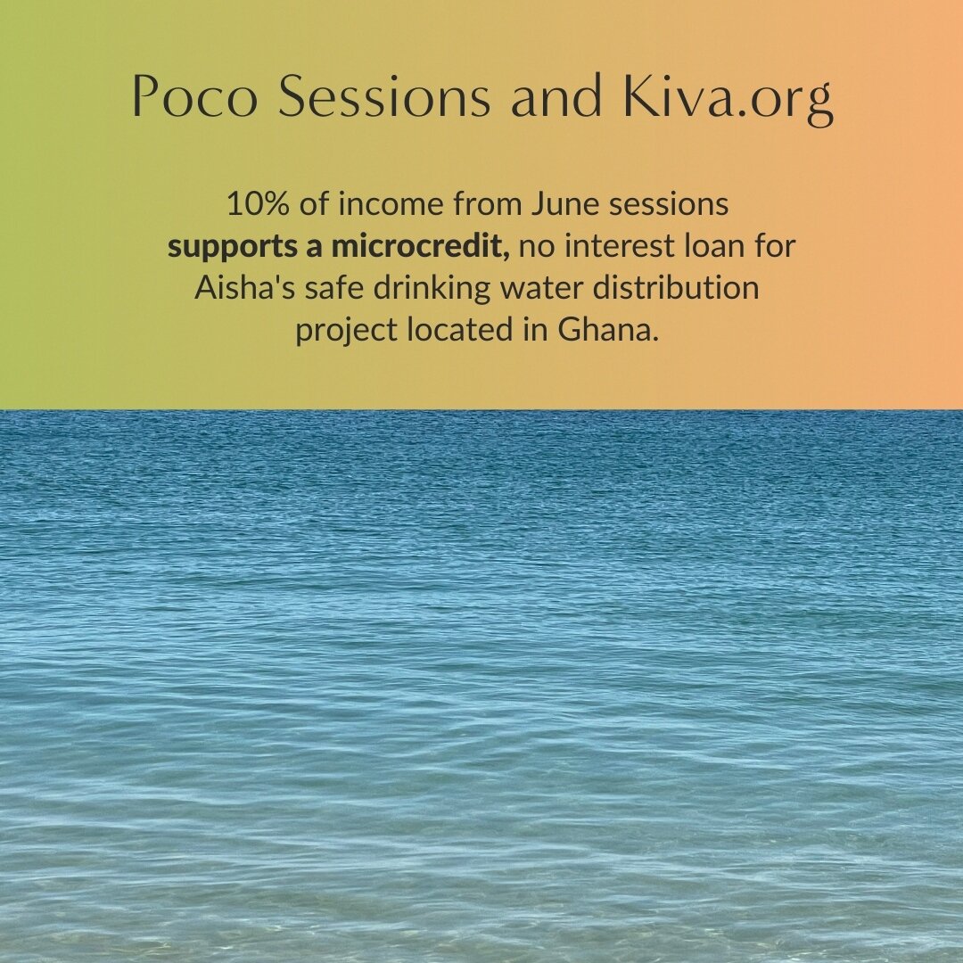 Thank you, participants of June Poco Sessions. Your contribution enables a microcredit non profit loan for a safe drinking water project developed by Aisha in Ghana.⁠
⁠
The loan is facilitated by kiva.org and this one too is a part of Climate Pilots 