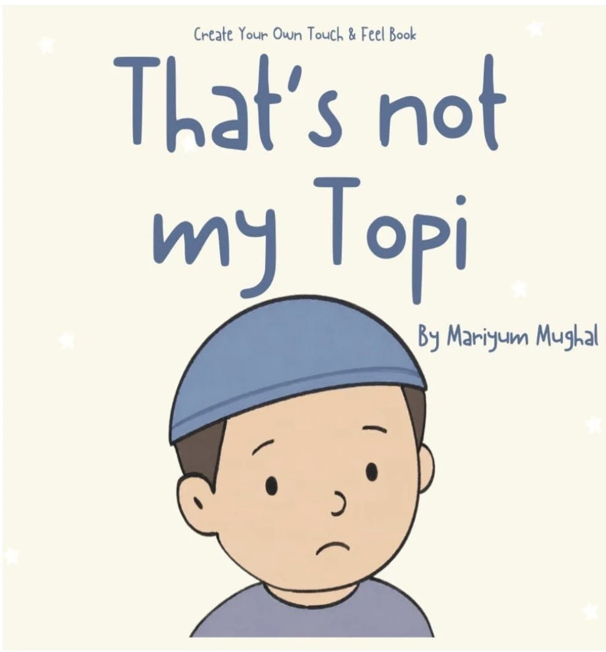 That's not my Topi - Create your own Touch & Feel Book