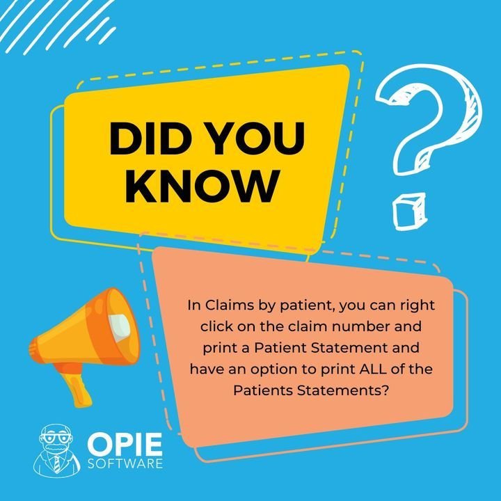 Did you know? In Claims by patient, you can right-click on the claim number and print a Patient Statement and have an option to print ALL of the Patients Statements?