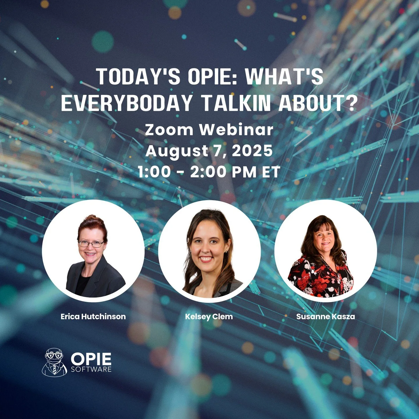 🚨 OPIE users — don't fall behind!
New features are rolling out, and we’re unpacking the big changes LIVE.
Join our Zoom Town Hall on August 7 for an exclusive look at the tools transforming workflows, saving time, and improving patient