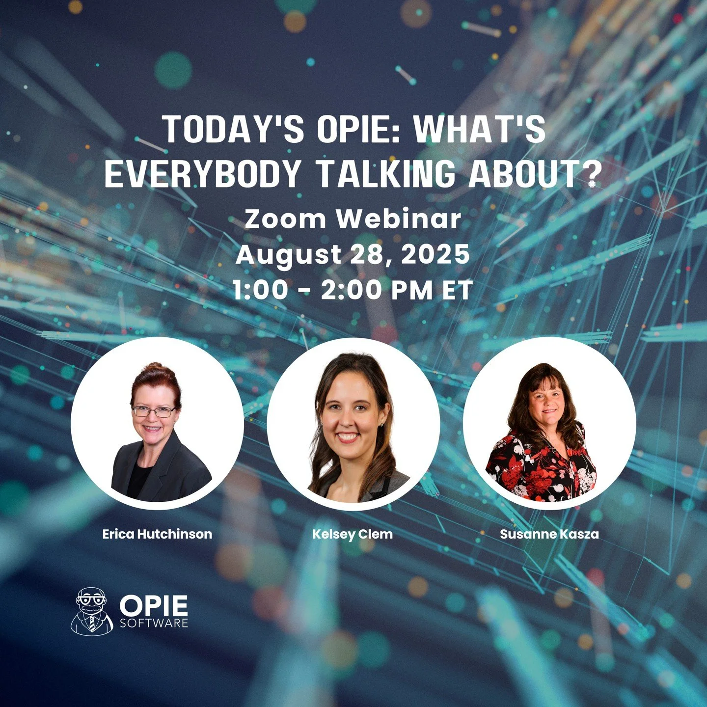 π£ Today's OPIE: What’s Everybody Talking About?
Major updates are here, and they could transform how you work. Join us on August 28 for an exclusive Zoom Town Hall with our OPIE experts.
You’ll get:
β
A walkthrough of the newest feature