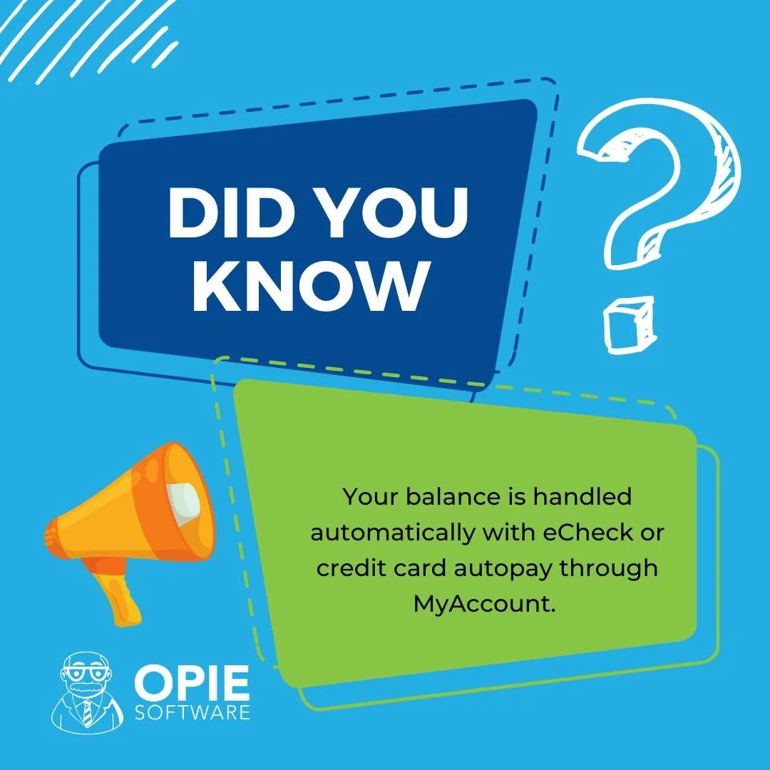 Did you know your balance is handled automatically with eCheck or credit card autopay through MyAccount. Say goodbye to manual payments or calling in!

Don&rsquo;t have an MyAccount? Sign up for free using your email address to unlock a suite of conv