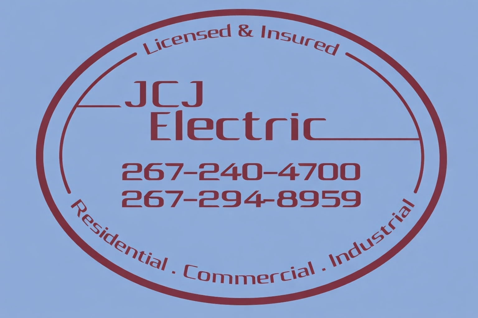 Business sign for JCJ Electric, licensed and insured, providing residential, commercial, and industrial electrical services, with phone numbers 267-240-4700 and 267-294-8959.