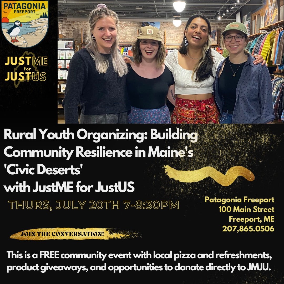 Rural Youth Organizing: Community Resilience in Maine's 'Civic Deserts' with JustME for JustUS