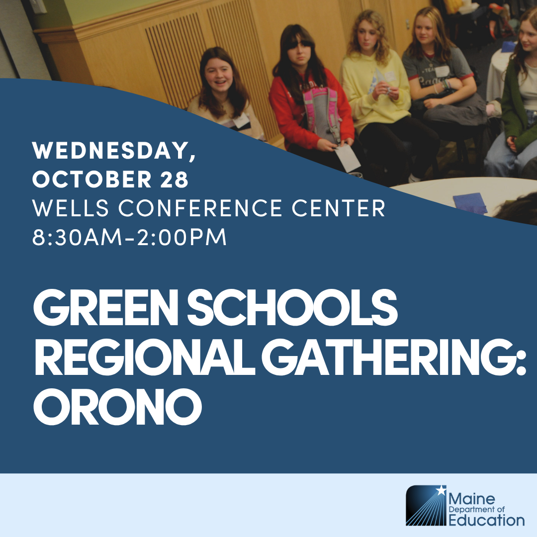 Green Schools Orono Gathering