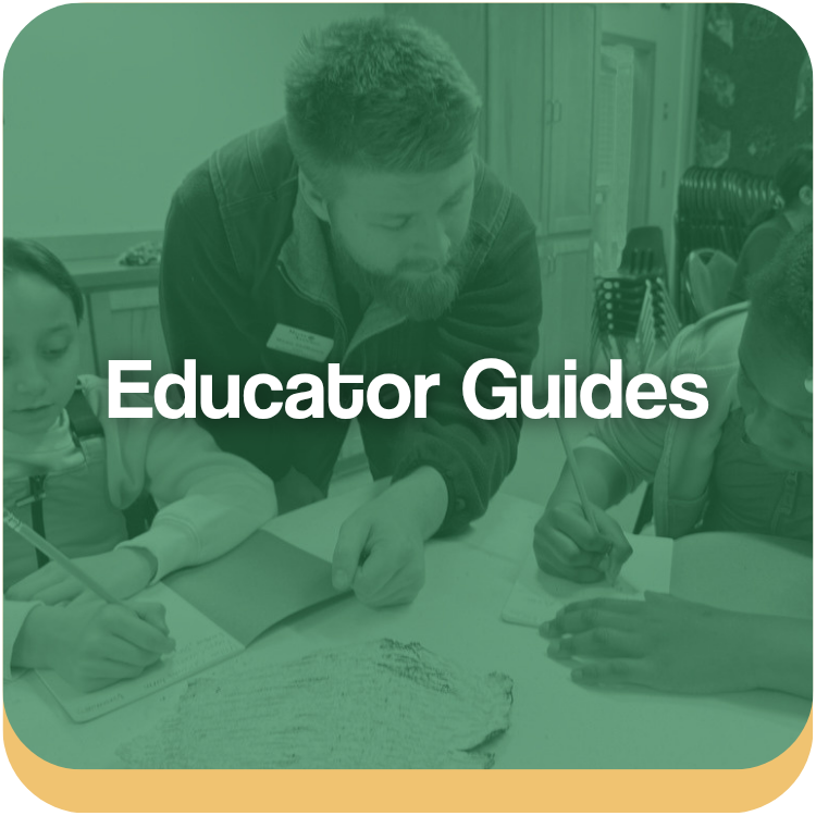 Text that reads: Educator Guides. Image of a teacher with two students who are writing at a table in their journals with a piece of birch bark.