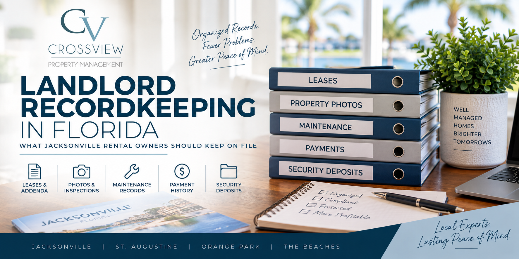 Landlord Recordkeeping in Florida: What Jacksonville Rental Owners Should Keep on File