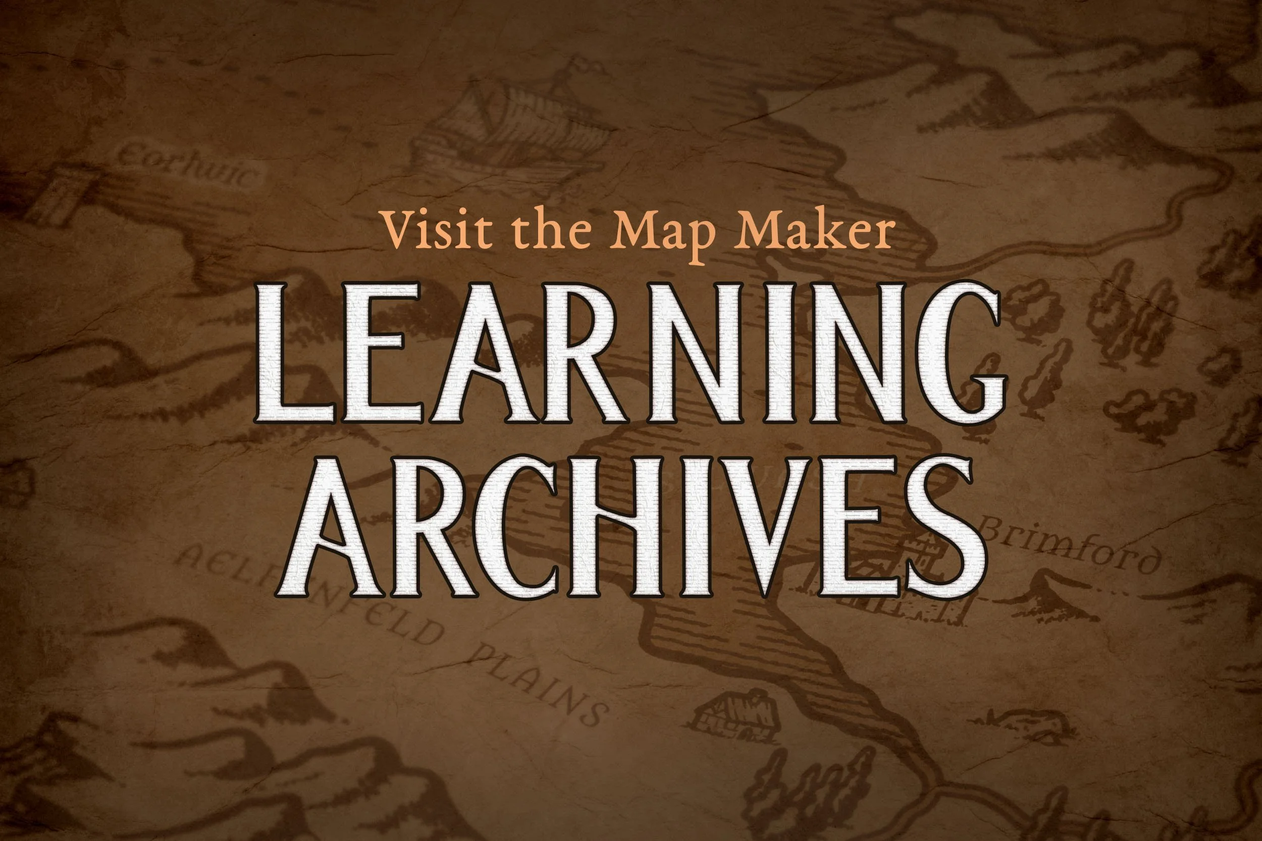 Visit the Map Maker Learning Archive