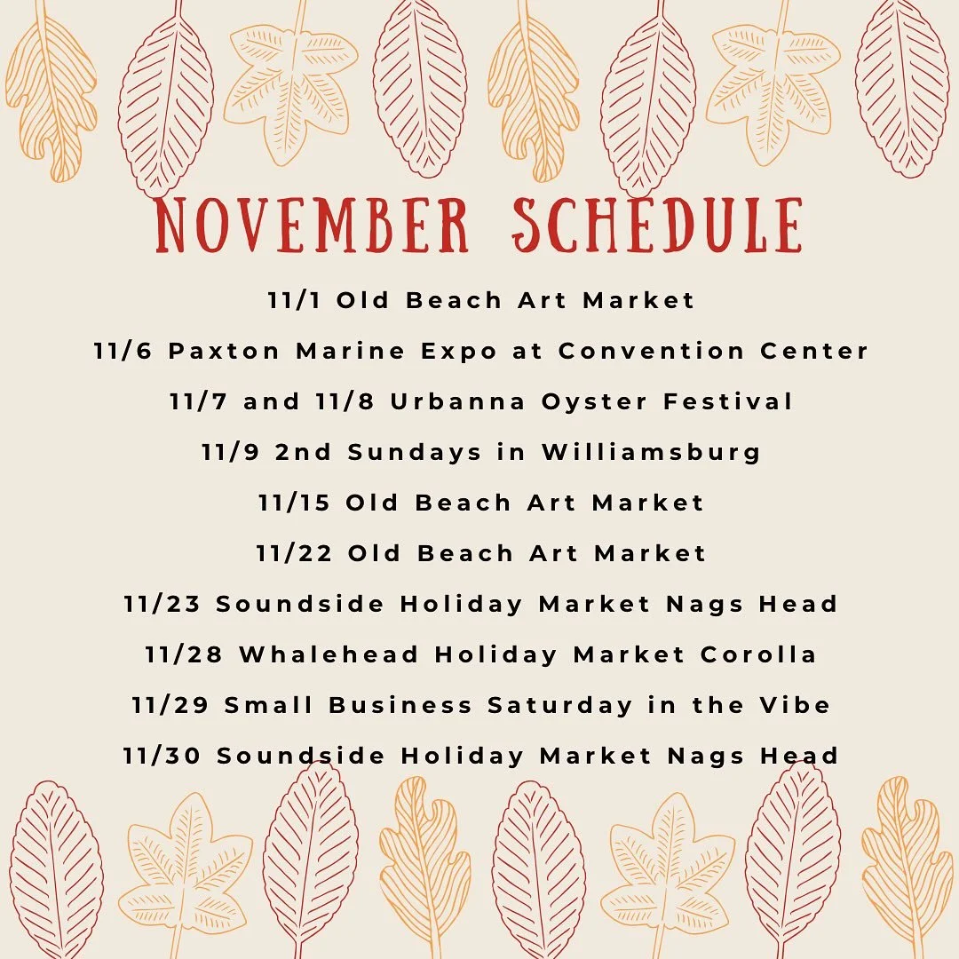 Getting ready to get busy for the end of the year shows! 🌟 Weather permitting here&rsquo;s where you find me in November 📅

And if you can&rsquo;t make any of the shows, I have most everything year-round at @paintedtreevb, kiosk T-3. 🎁

#TisTheSea