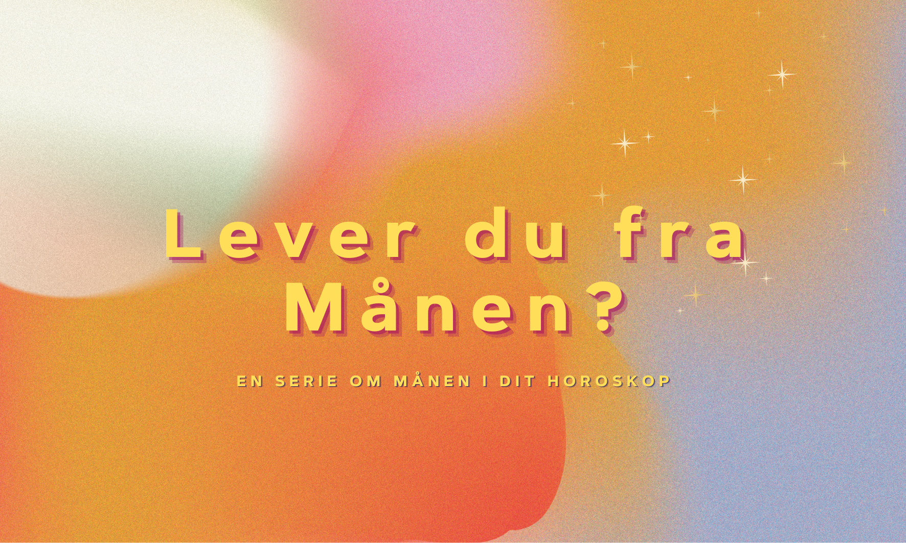 Lever du fra Månen?