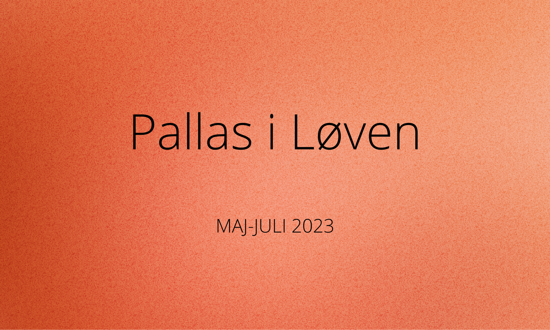 Pallas i Løven - dine kreative idéer kan transformere verden