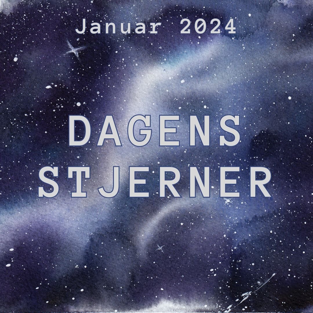 Dagens stjerner - Januar 2024