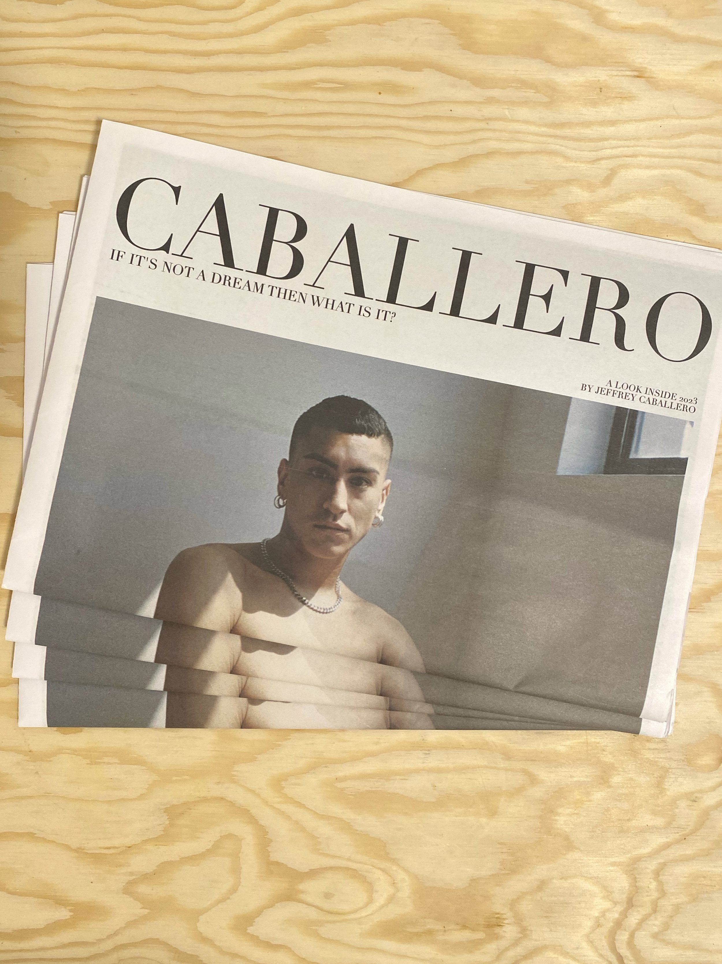 Last year I self published the first in a series of a zine: Caballero. Creative Director, Designer and Photographer.