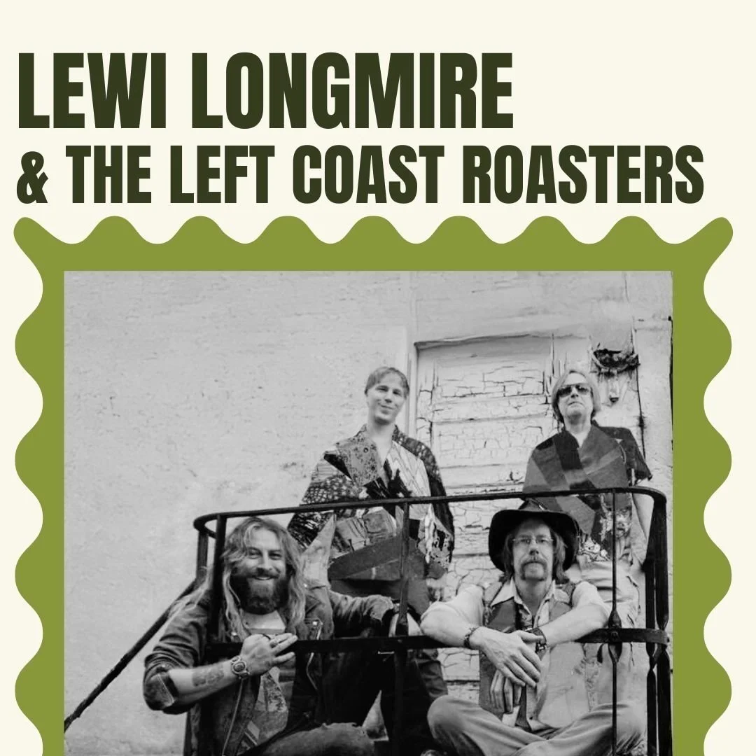 Lewi Longmire & The Left Coast Roasters - Benefit Concert