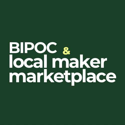 BIPOC + Local Marketplace