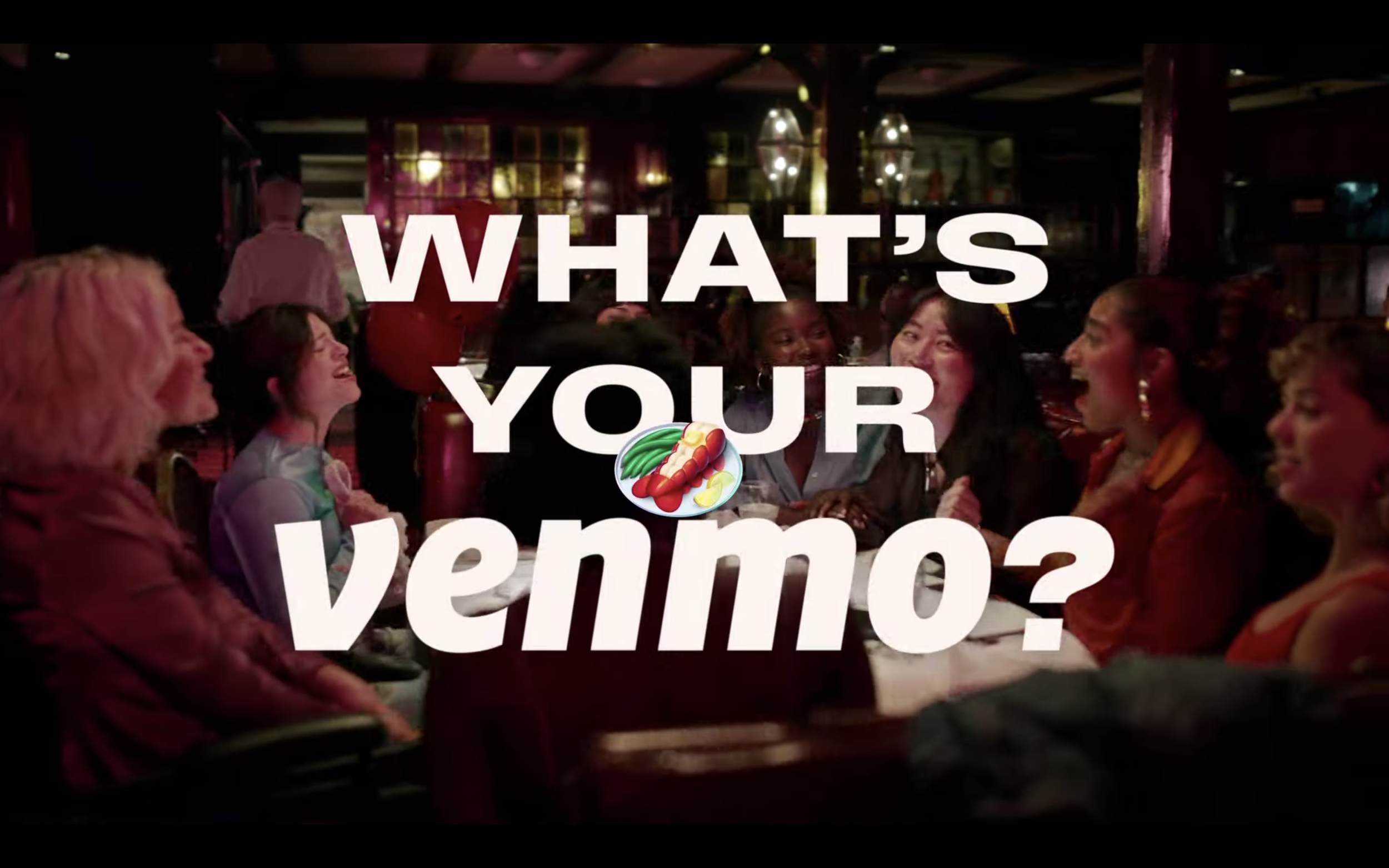 "What's Your Venmo?" (2024) | Client: Venmo (Paypal) | Director: Yoni Lappin | Agency: 72andSunny