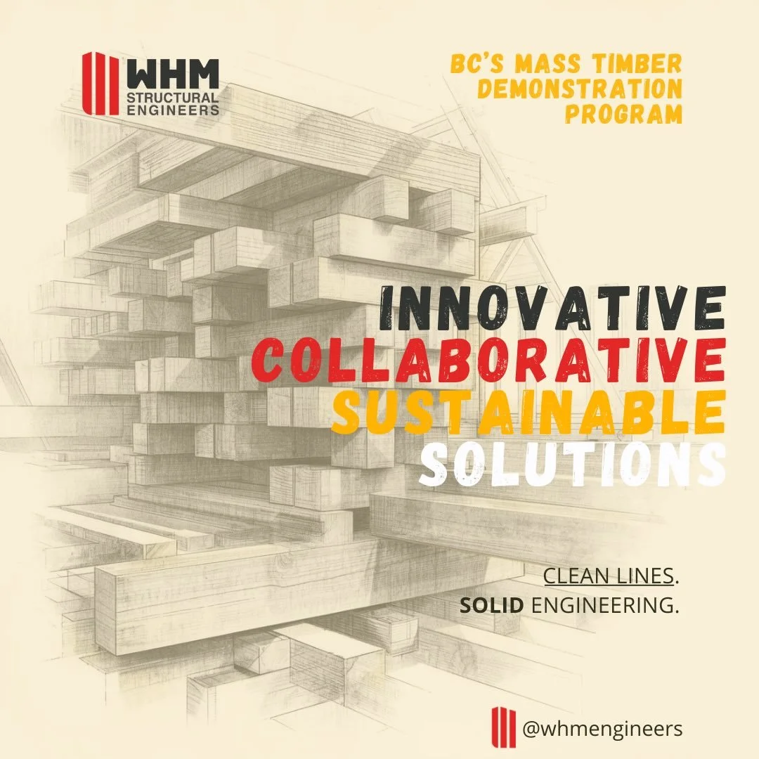 Exciting News from WHM!

We&rsquo;re proud to share that multiple WHM projects have been selected as part of BC&rsquo;s Mass Timber Demonstration Program, an initiative supporting innovative, sustainable, and forward-thinking building practices acros