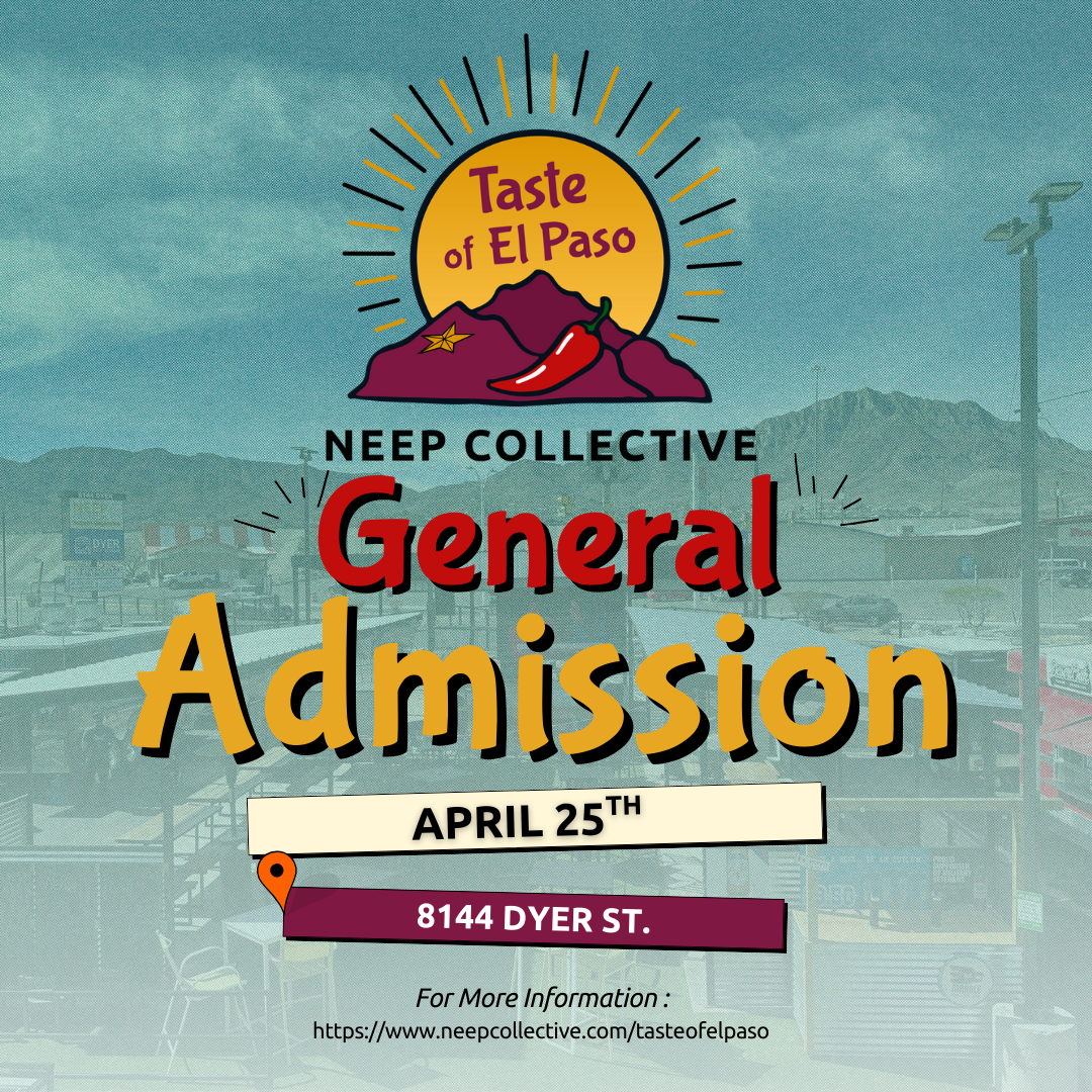 🎟 General Admission — Taste of El Paso