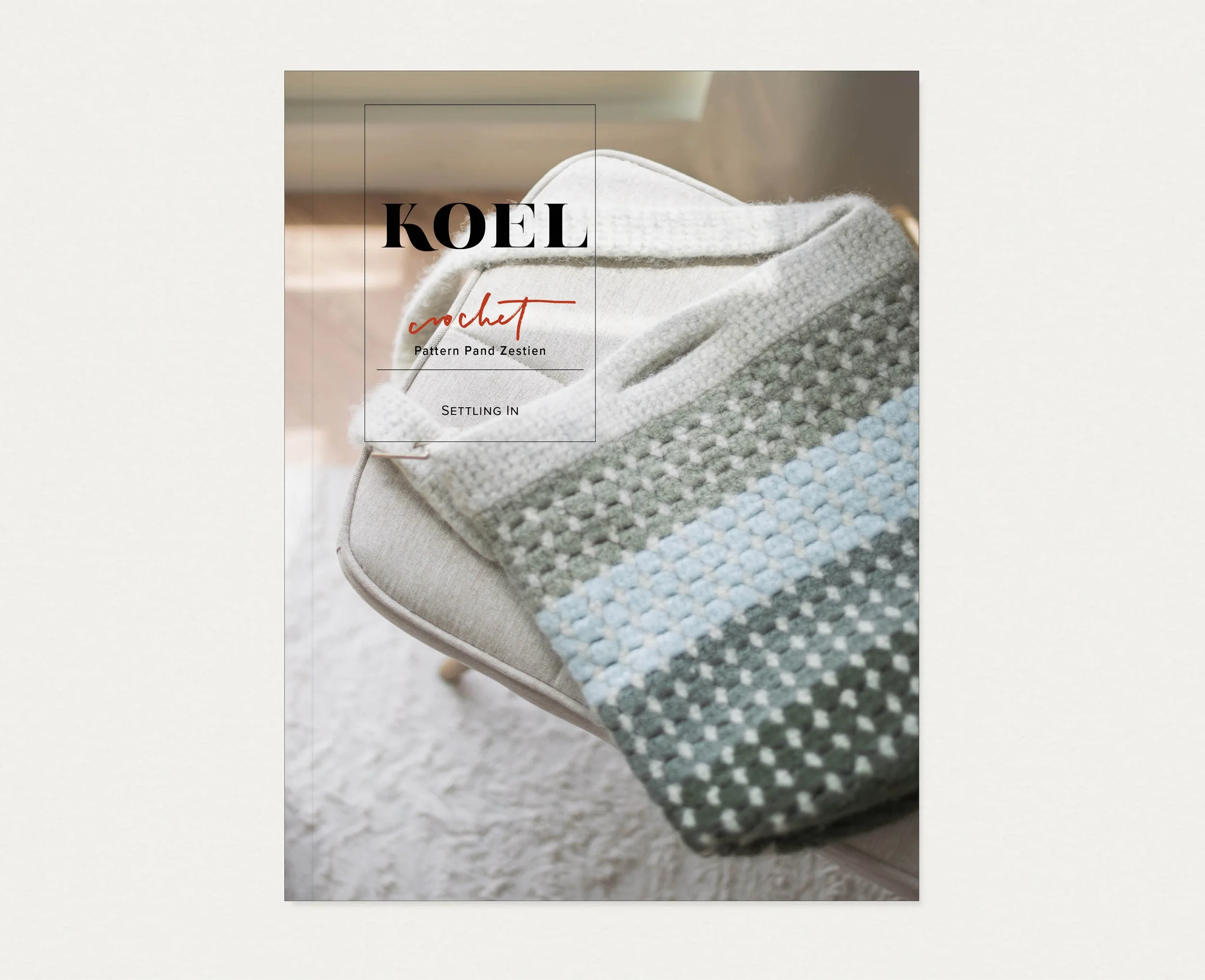 CROCHET - Settling In