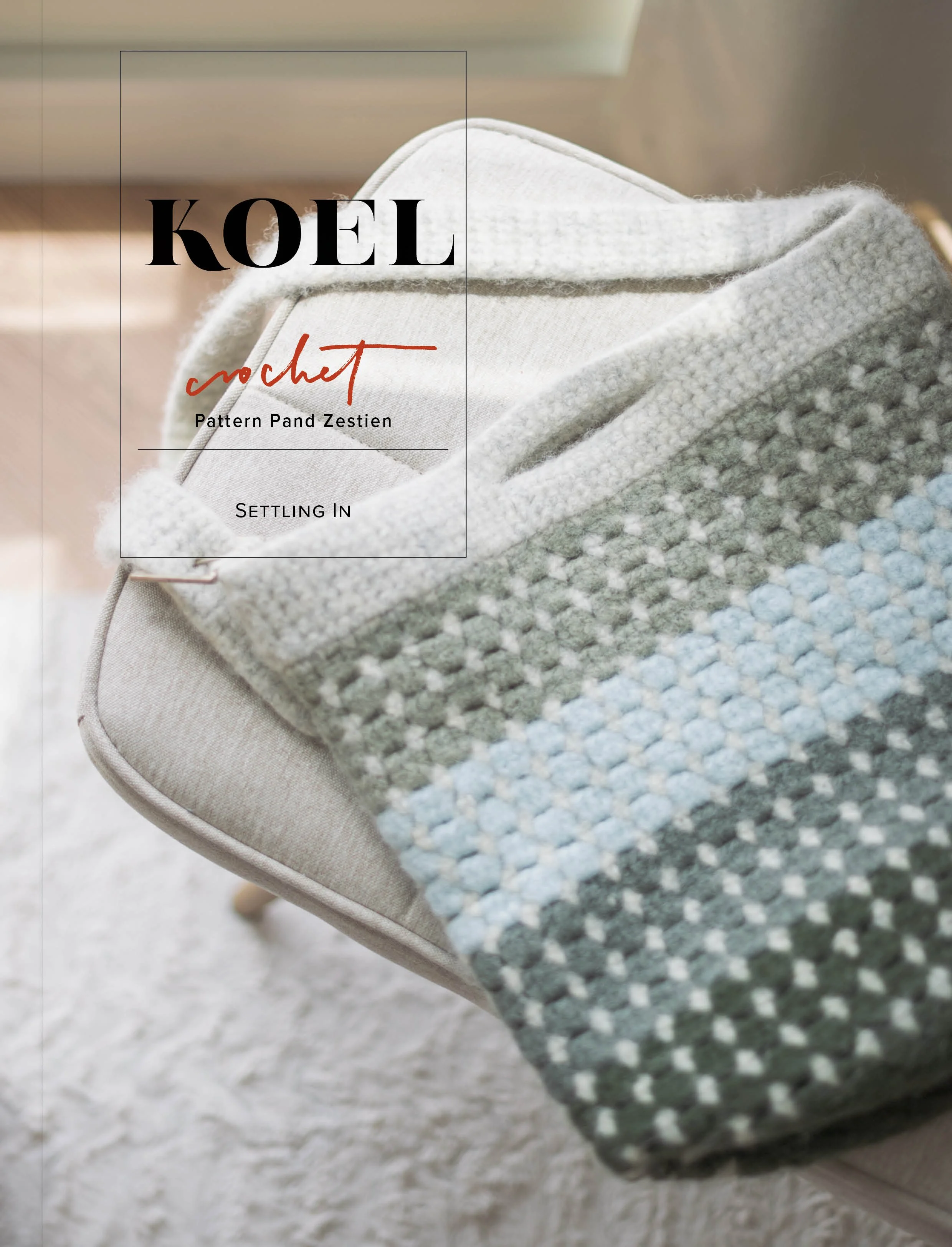 CROCHET - Settling In