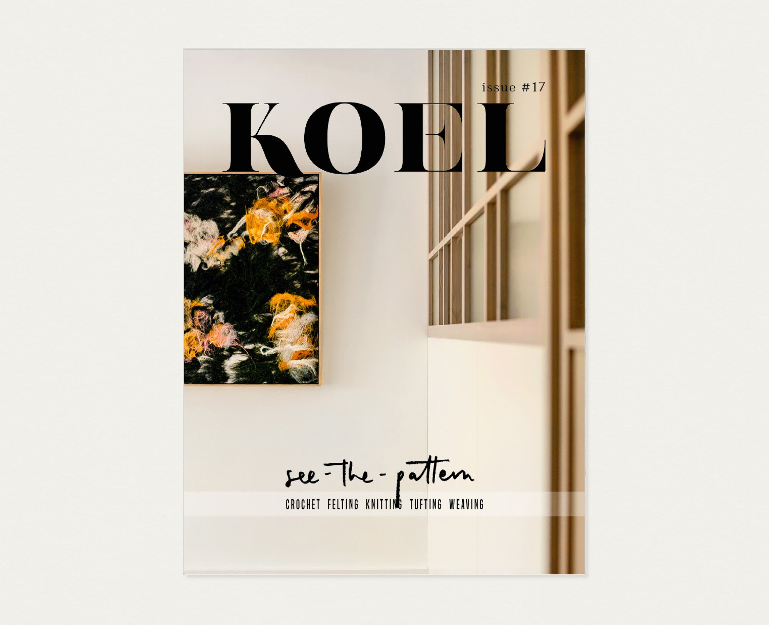 ISSUE 17 :: KOEL by Hand