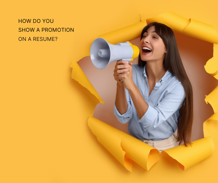 How Do You Show a Promotion on Your Resume?