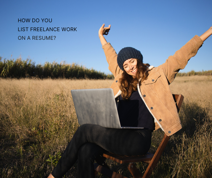 How Do You List Freelance Work on a Resume?