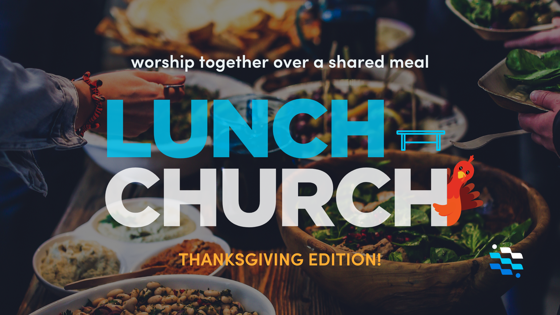 Lunch Church: Thanksgiving Edition!