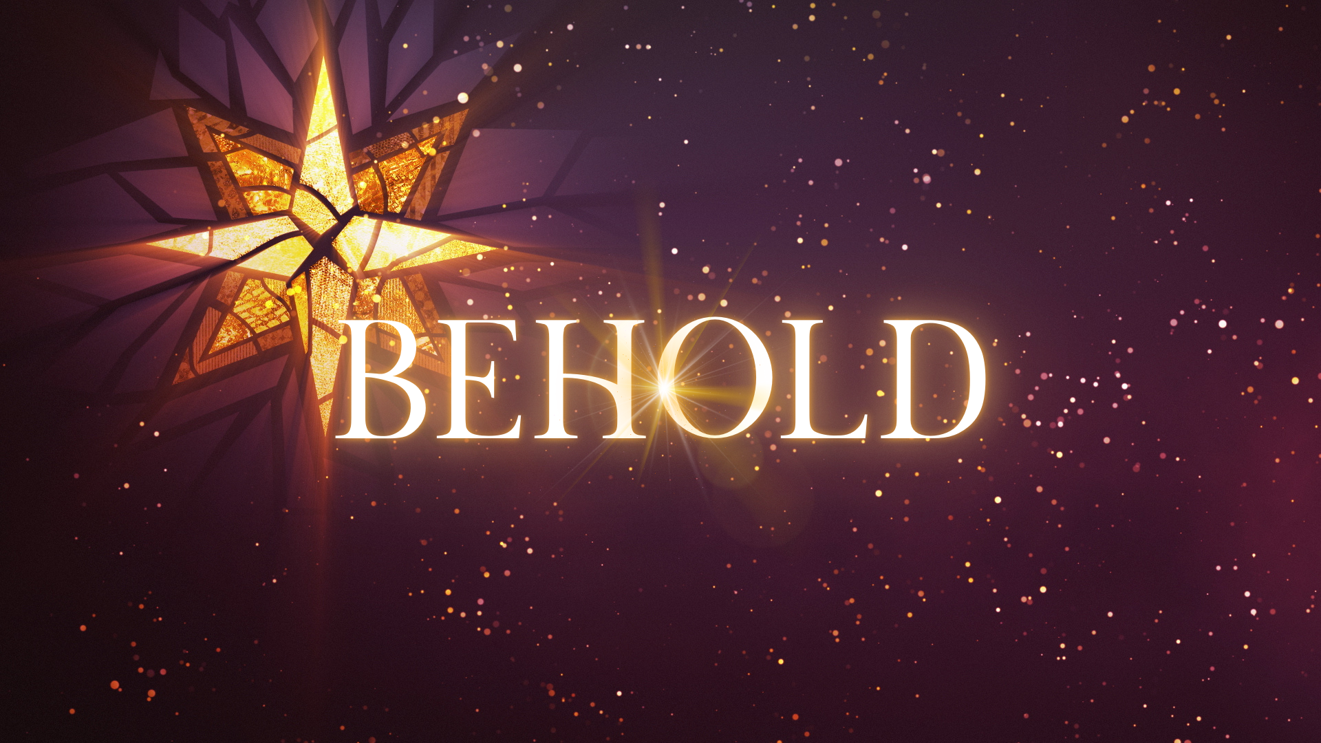 Behold (Advent Series)