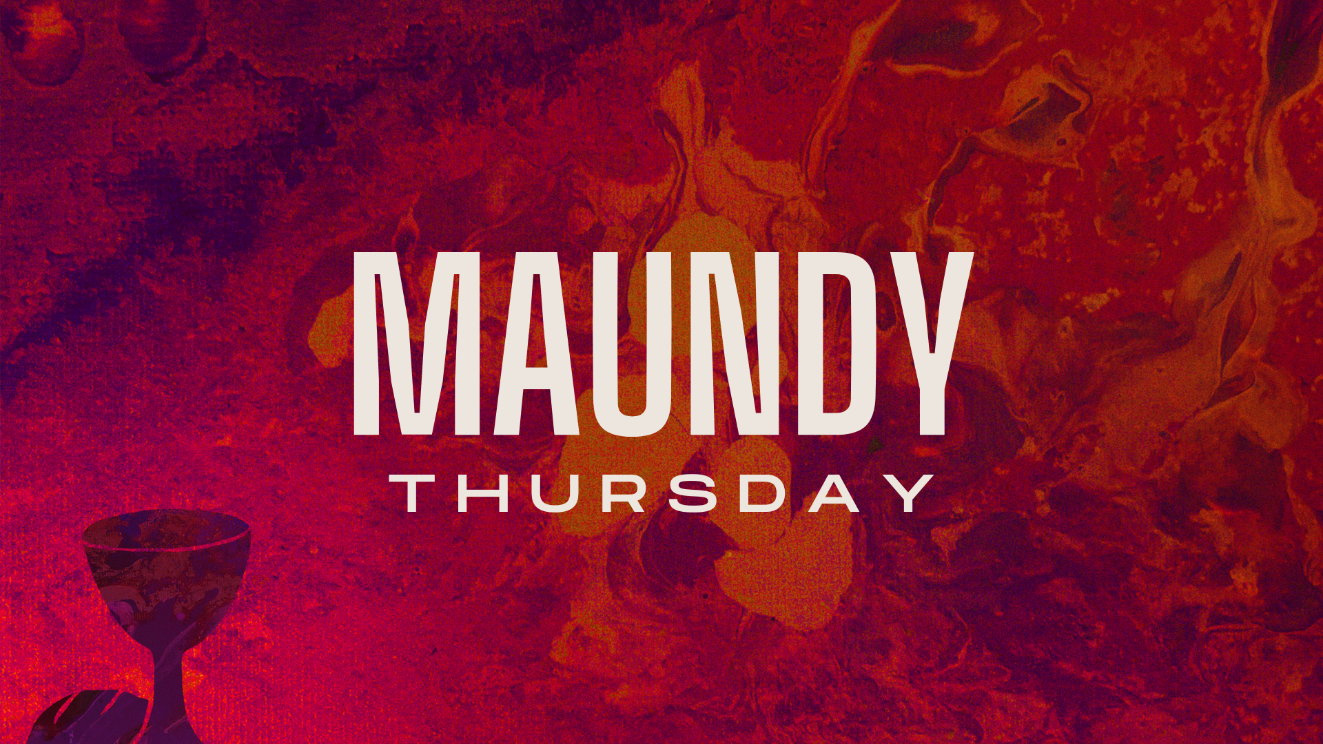 Maundy Thursday Service (Churches Praying Together)