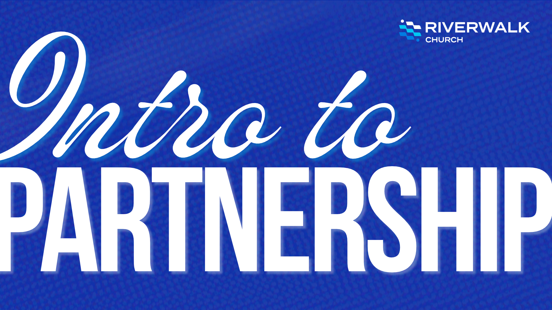 "Intro to Partnership" Class (Zoom)
