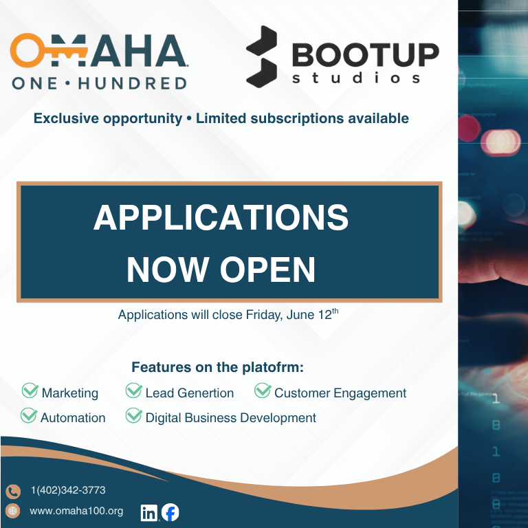 Applications Now Open for Omaha 100 and BootUP Studios Entrepreneur Growth Opportunity