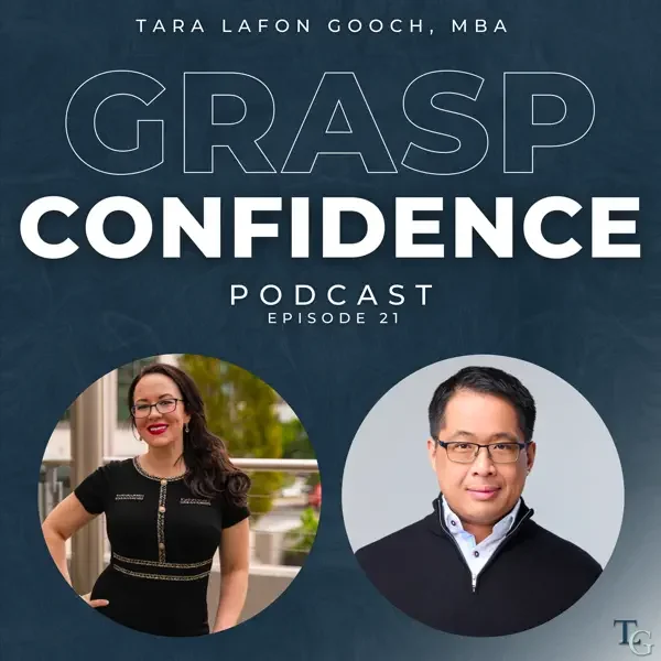 GRASP Confidence Podcast with Tara LaFon Gooch