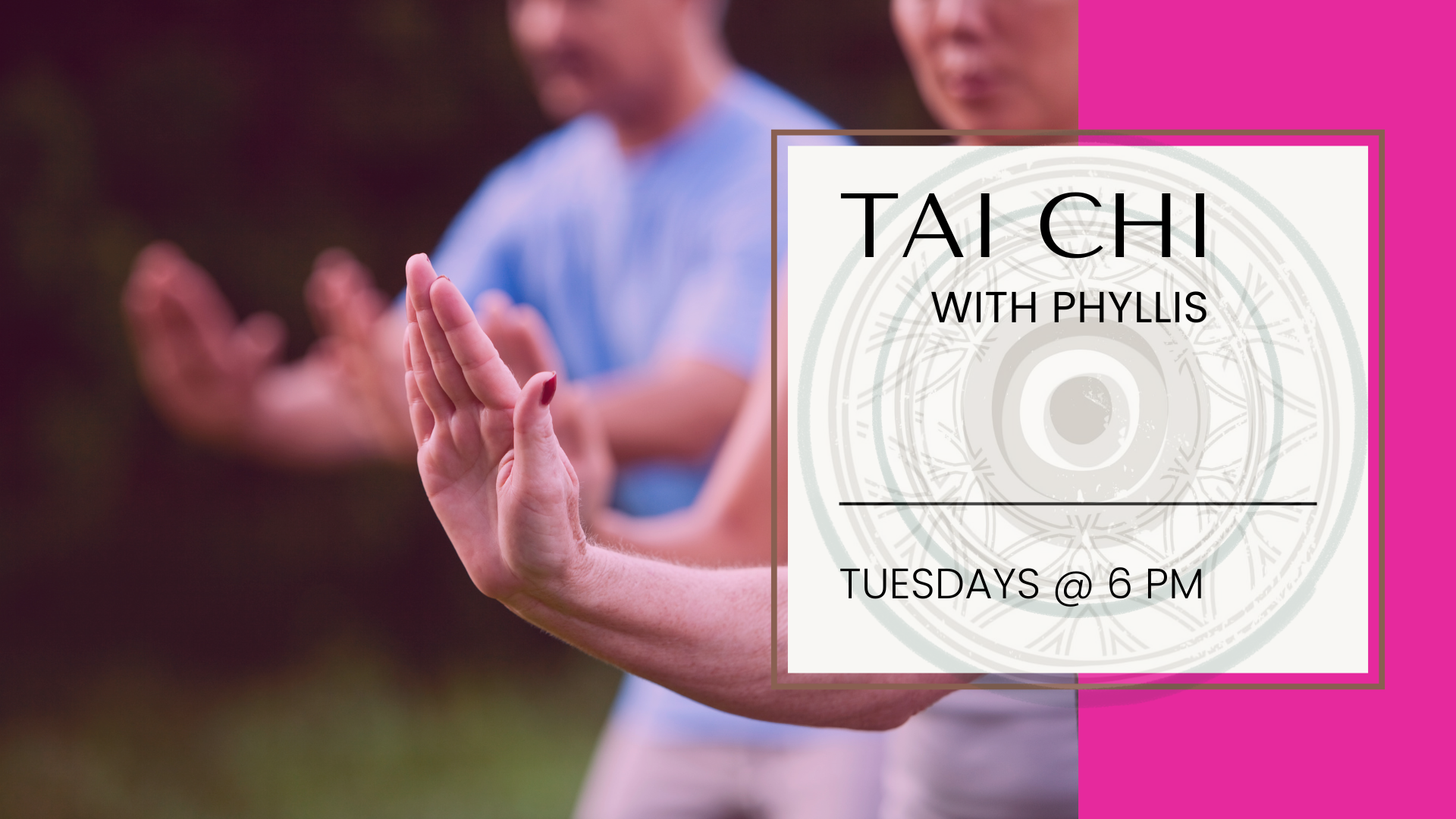 Tai Chi with Phyllis