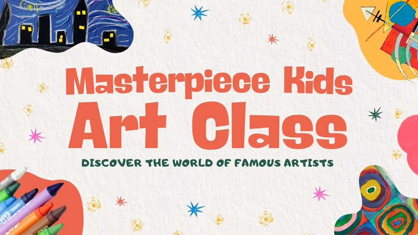 Masterpiece Kids Art Class