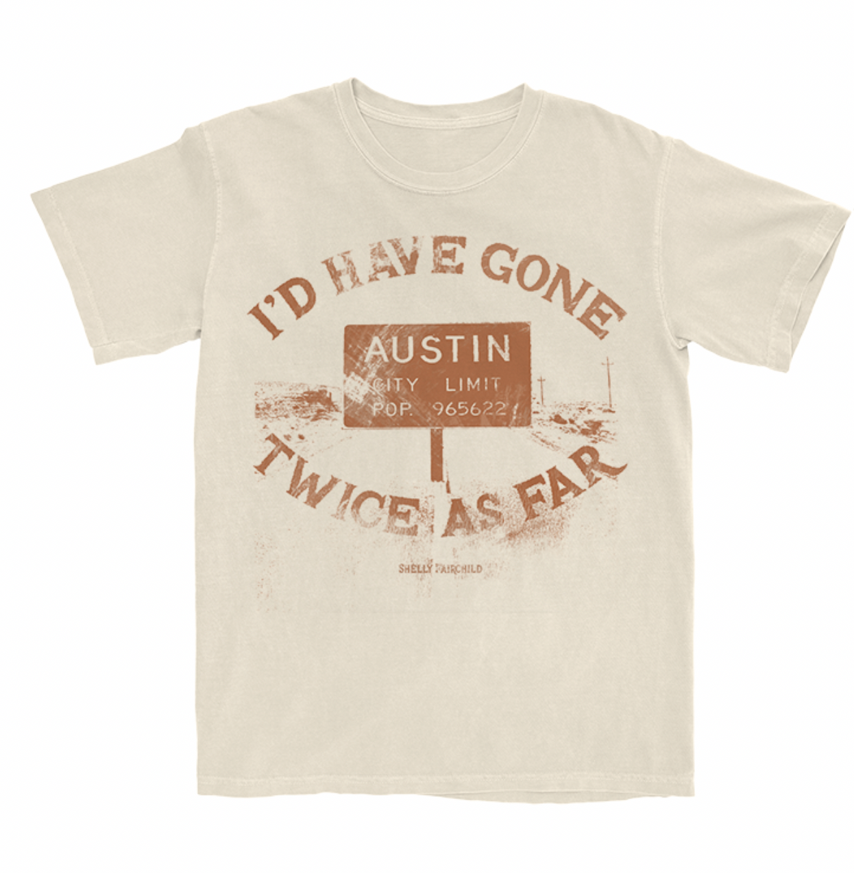 End Up in Austin t-shirt